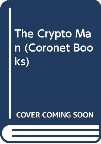 Cover of The Crypto Man