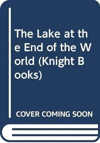 Cover of The Lake at the End of the World