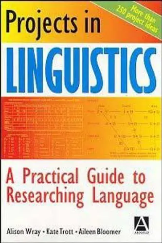 Cover of Projects in Linguistics, Second Edition