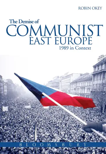 Cover of The Demise of Communist East Europe