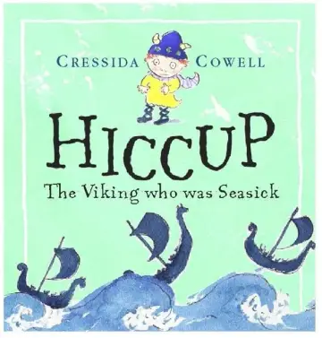 Cover of Hiccup the Viking Who Was Seasick