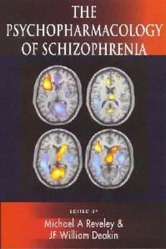Cover of The Psychopharmacology of Schizophrenia