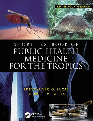 Cover of Short Textbook of Public Health Medicine for the Tropics