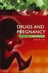 Cover of Drugs and Pregnancy A Handbook