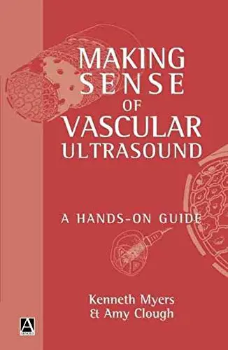 Cover of Making Sense of Vascular Ultrasound A Hands-On Guide