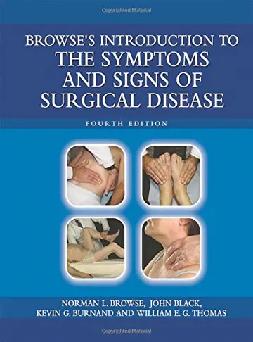 Cover of Browse's Introduction to the Symptoms & Signs of Surgical Disease 4th Edition