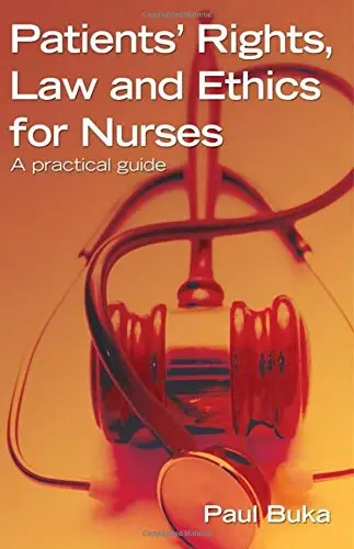 Cover of Patients' Rights, Law and Ethics for Nurses