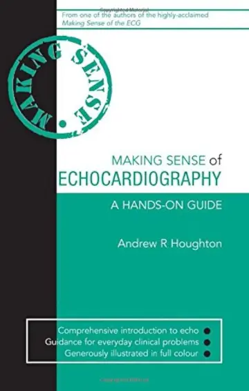 Cover of (Old) Making Sense of Echocardiography A Hands-On Guide