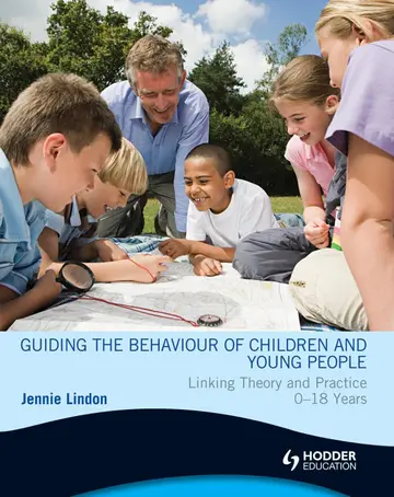 Cover of Guiding the Behaviour of Children and Young People Linking Theory and Practice 0-18 Years