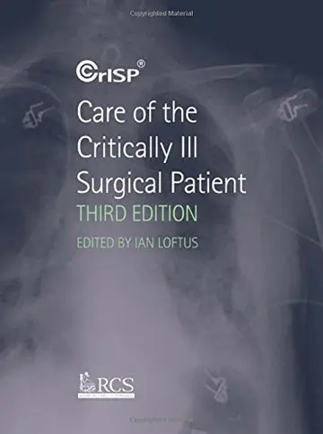 Cover of Care of the Critically Ill Surgical Patient, 3rd Edition