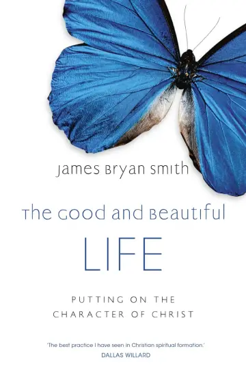 Cover of The Good and Beautiful Life