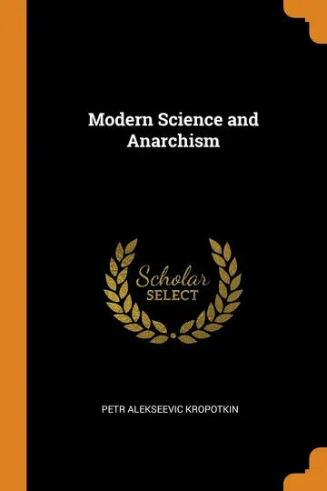 Cover of Modern Science and Anarchism