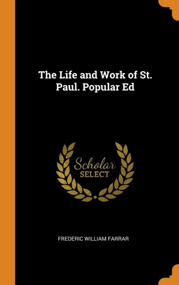 Cover of The Life and Work of St. Paul. Popular Ed