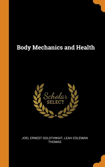 Cover of Body Mechanics and Health