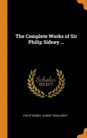 Cover of The Complete Works of Sir Philip Sidney