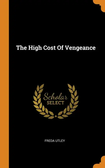 Cover of The High Cost of Vengeance