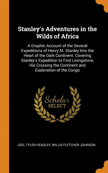 Cover of Stanley's Adventures in the Wilds of Africa