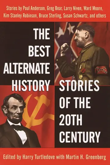 Cover of The Best Alternate History Stories of the 20th Century