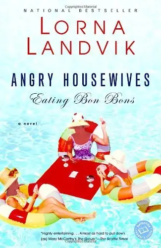 Cover of Angry Housewives Eating Bon Bons