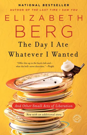 Cover of The Day I Ate Whatever I Wanted