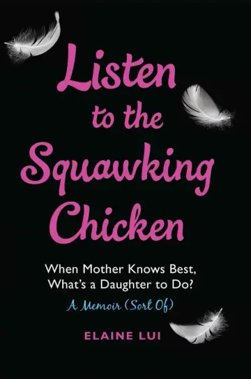 Cover of Listen to the Squawking Chicken