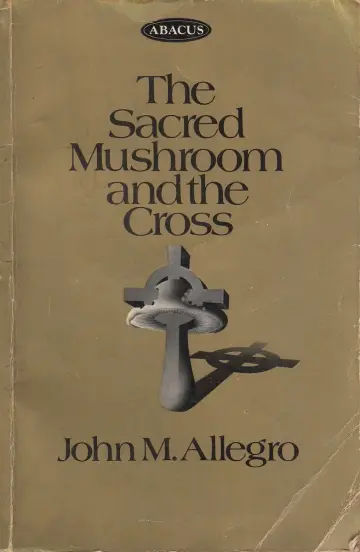 Cover of Sacred Mushroom and the Cross