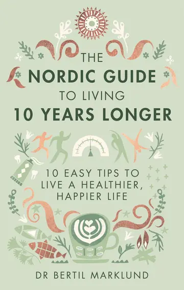 Cover of The Nordic Guide to Living 10 Years Longer