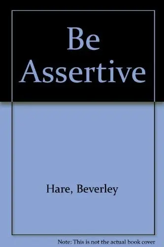 Cover of Be Assertive