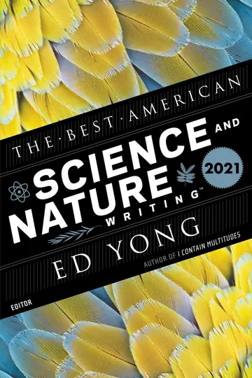Cover of Best American Science and Nature Writing 2021