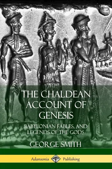 Cover of The Chaldean Account of Genesis