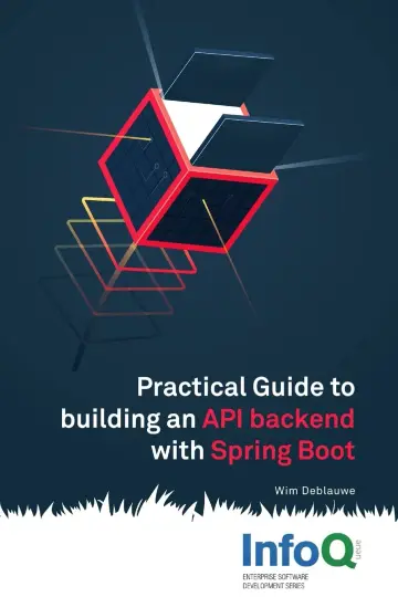 Cover of Practical Guide to Building an API Back End with Spring Boot