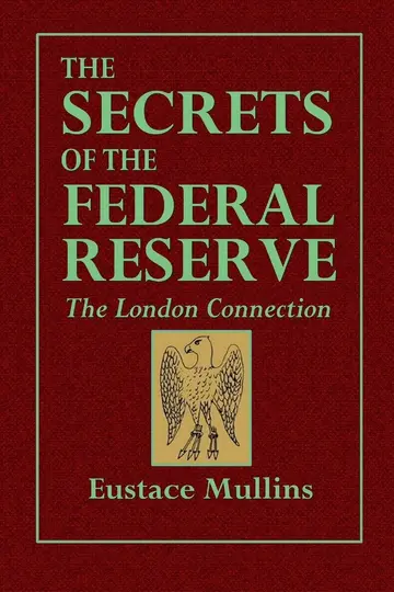 Cover of The Secrets of the Federal Reserve -- The London Connection