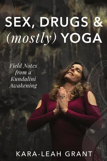 Cover of Sex, Drugs & (mostly) Yoga