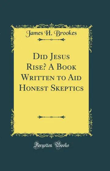 Cover of Did Jesus Rise? A Book Written to Aid Honest Skeptics