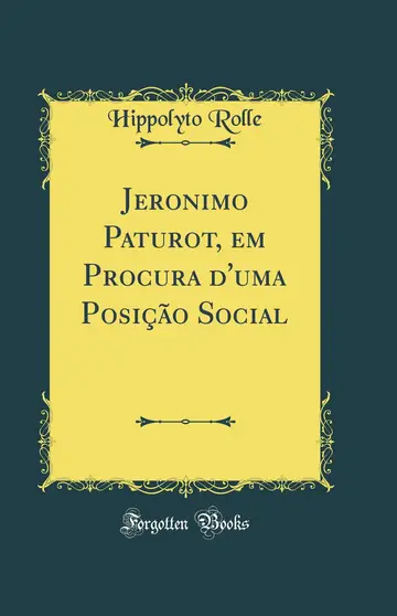Cover of Jeronimo Paturot, em Procura d'uma Posição Social