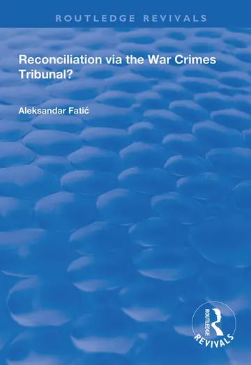Cover of Reconciliation via the War Crimes Tribunal?