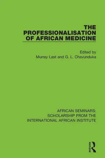 Cover of The Professionalisation of African Medicine