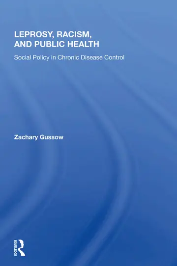 Cover of Leprosy, Racism, and Public Health
