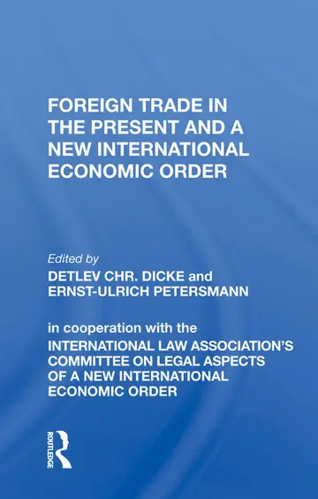 Cover of Foreign Trade in the Present and a New International Economic Order