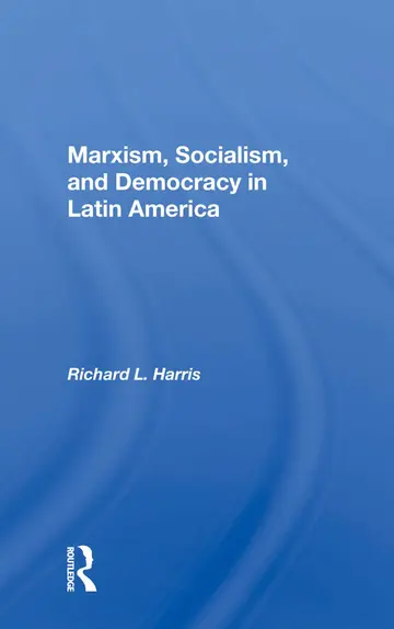 Cover of Marxism, Socialism, and Democracy in Latin America