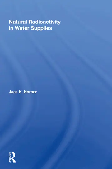 Cover of Natural Radioactivity in Water Supplies