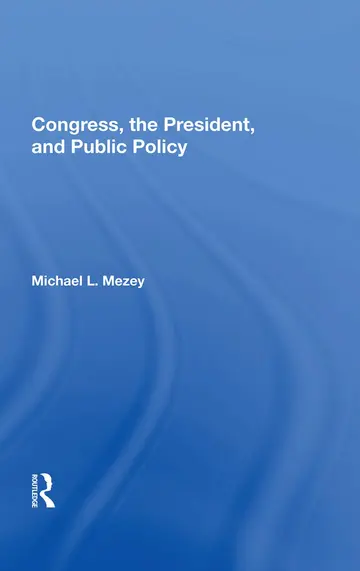 Cover of Congress, the President, and Public Policy