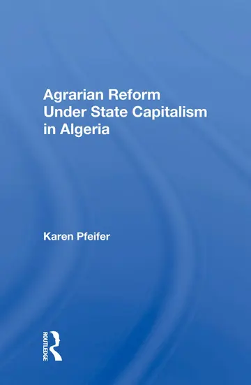 Cover of Agrarian Reform Under State Capitalism in Algeria