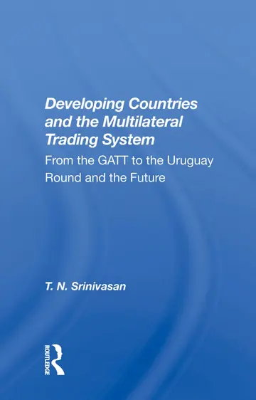 Cover of Developing Countries and the Multilateral Trading System