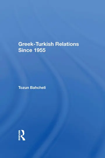 Cover of Greek-turkish Relations Since 1955