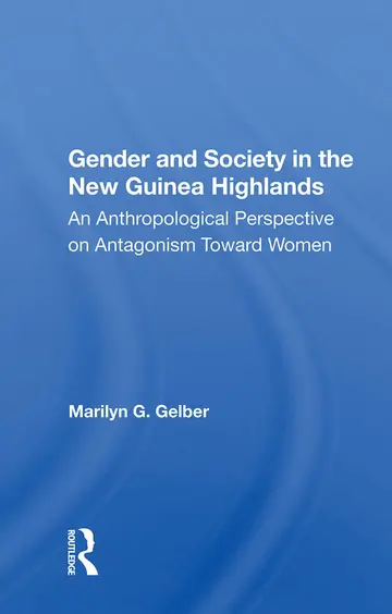 Cover of Gender and Society in the New Guinea Highlands