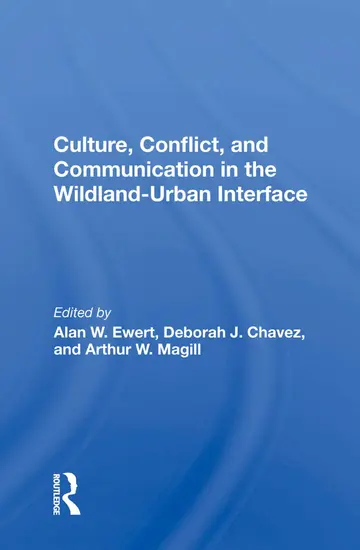 Cover of Culture, Conflict, and Communication in the Wildland-urban Interface
