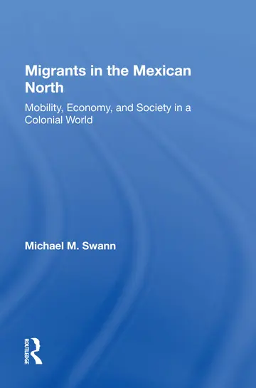Cover of Migrants in the Mexican North