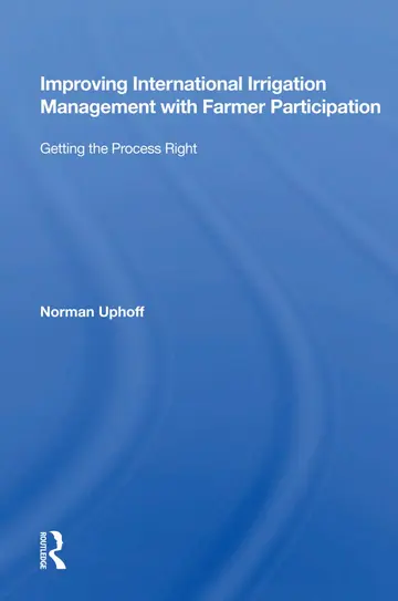 Cover of Improving International Irrigation Management with Farmer Participation