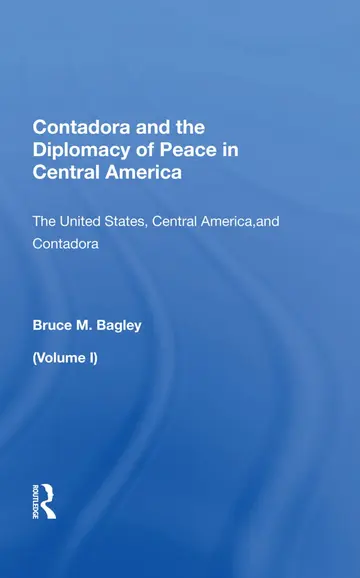 Cover of Contadora and the Diplomacy of Peace in Central America